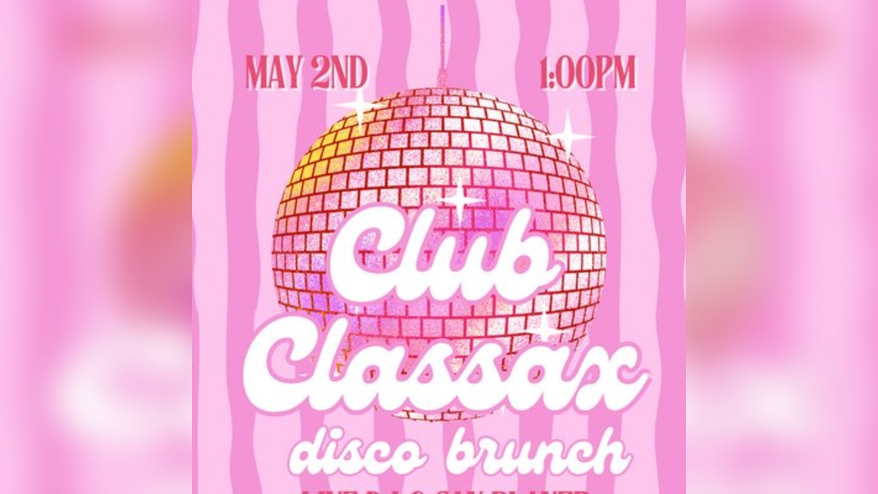 Club Classax Disco Brunch