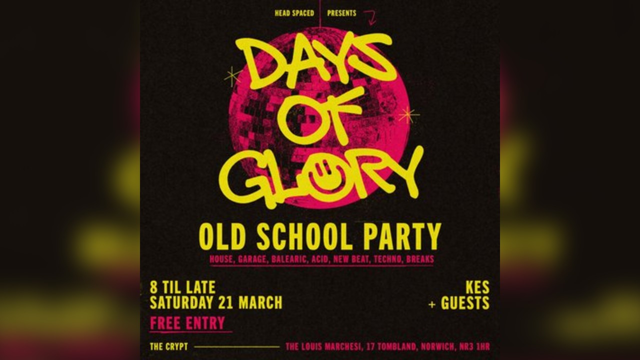 Days of Glory - Old School Party