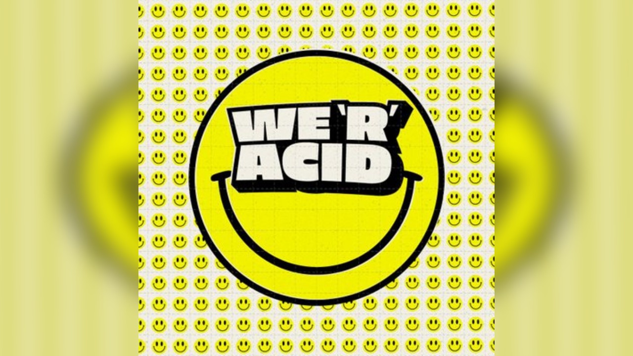 WE 'R' ACID Club Night