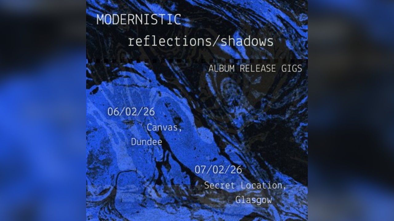 MODERNISTIC 'reflections/shadows' Album Release Show