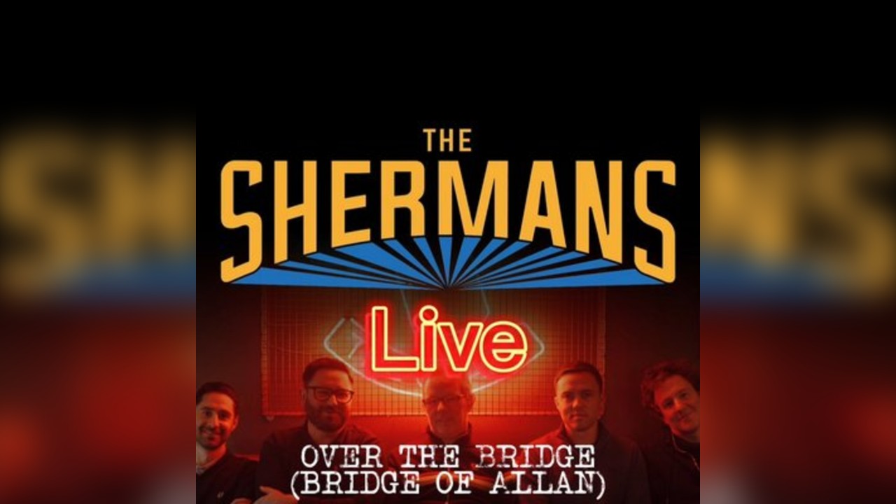 The Shermans Live + Special Guests (in aid of DKMS)