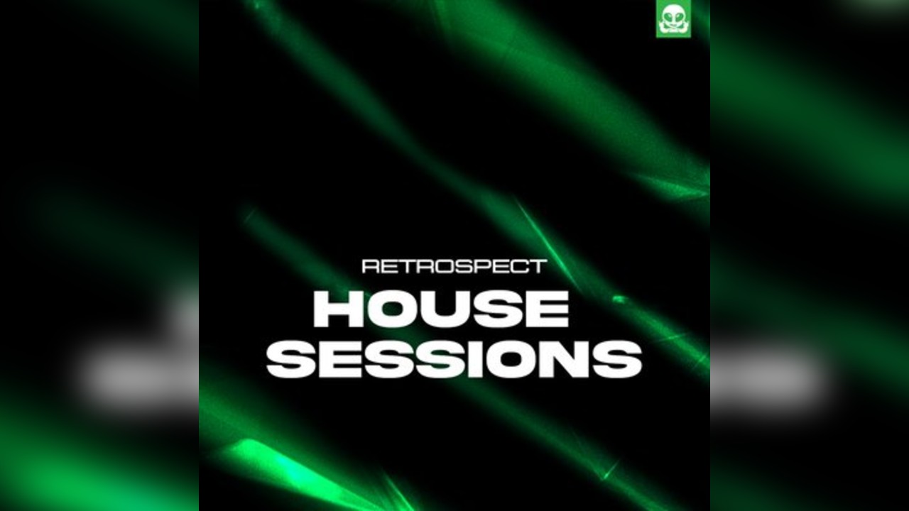 RETROSPECT Presents: House Sessions