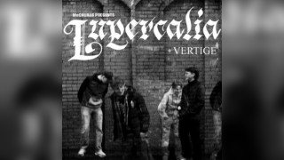 McChuills Presents: Lupercalia + Vertige