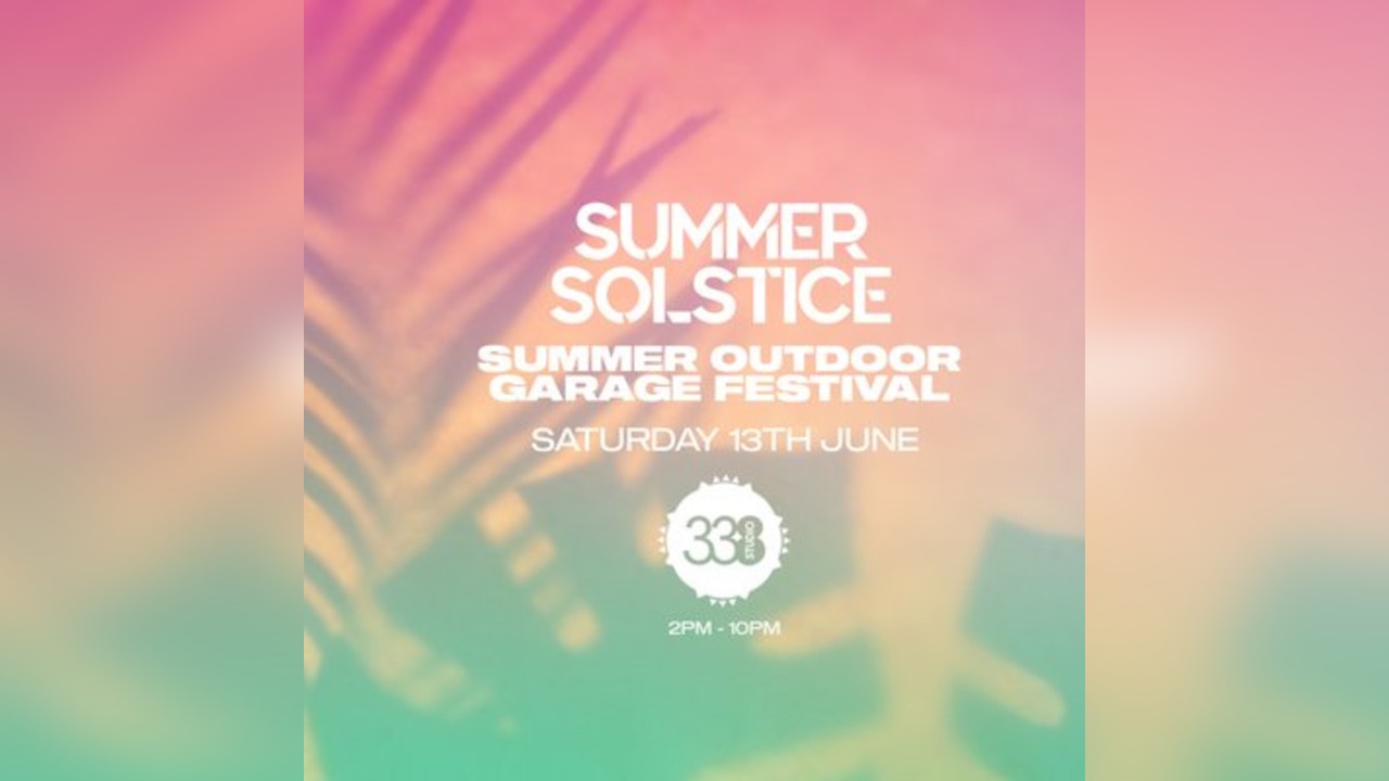 Summer Outdoor Garage Festival - Studio 338 London