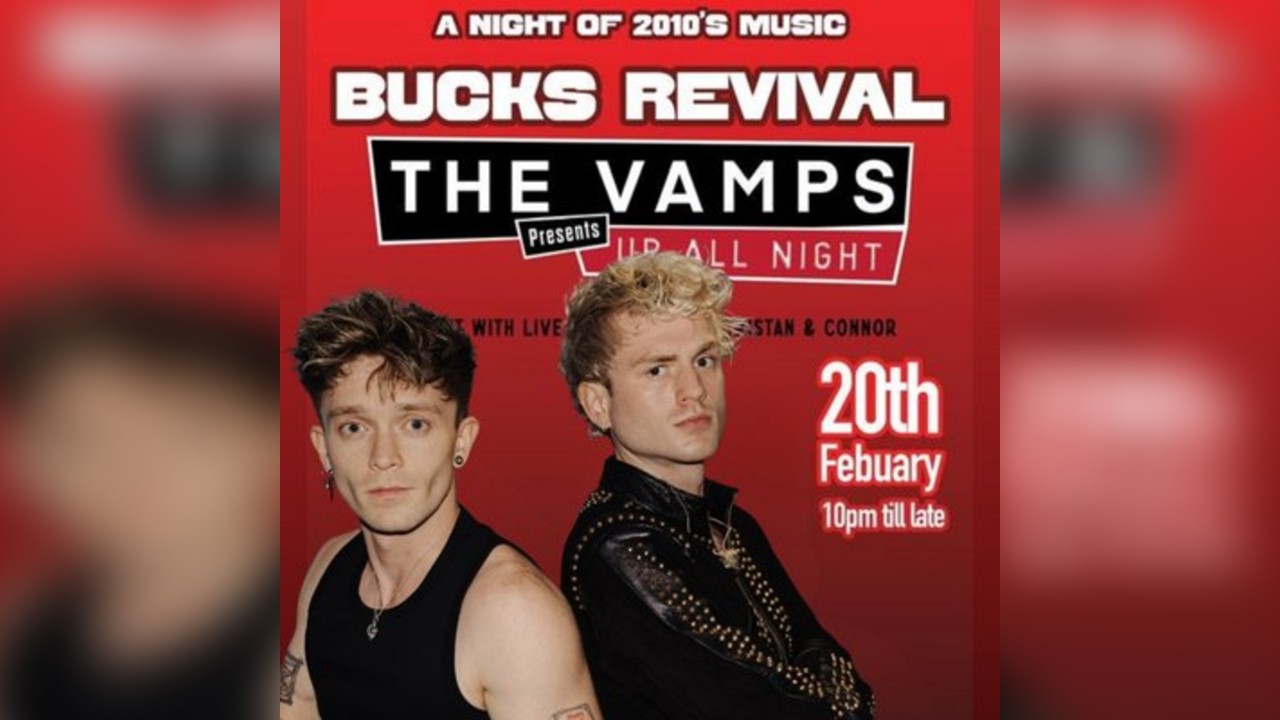 Bucks Revival: The Vamps presents Up All Night