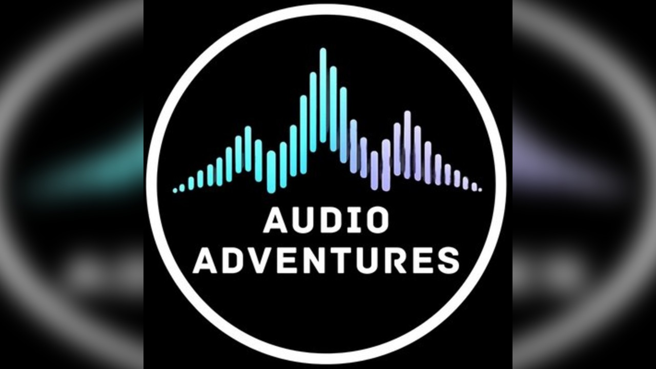 Audio Adventures