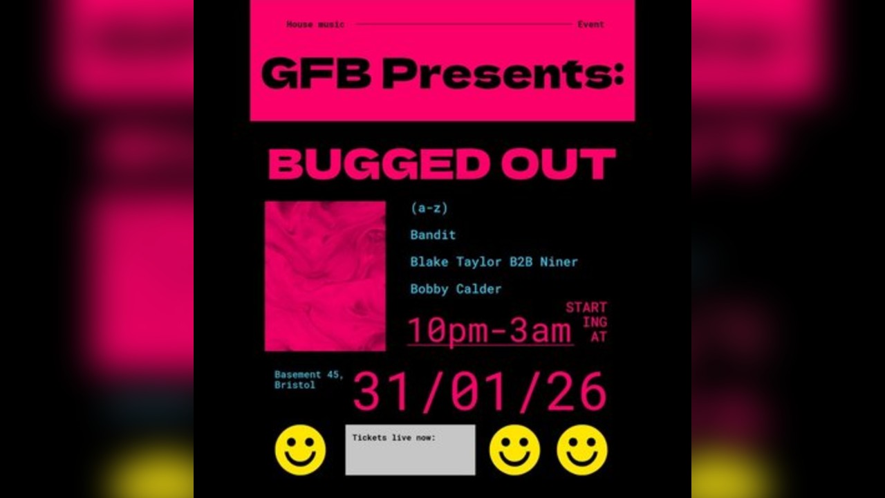 GFB Presents: Bugged Out