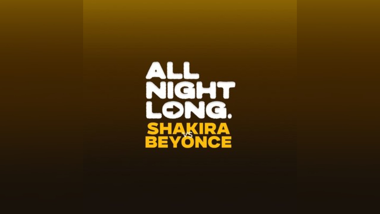 FREE TICKETS - Pop & RnB - All Night Long - Shakira vs Beyonce