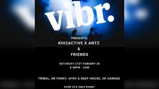 vibr. presents: Khi2Active x Antz & friends