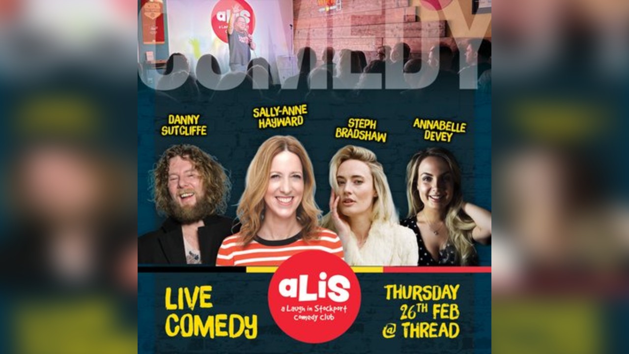 A Laugh In Stockport Comedy Club: Thurs 26 February