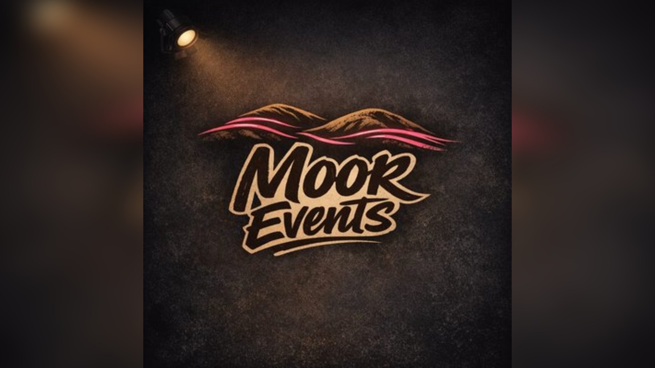 Moor Events Presents