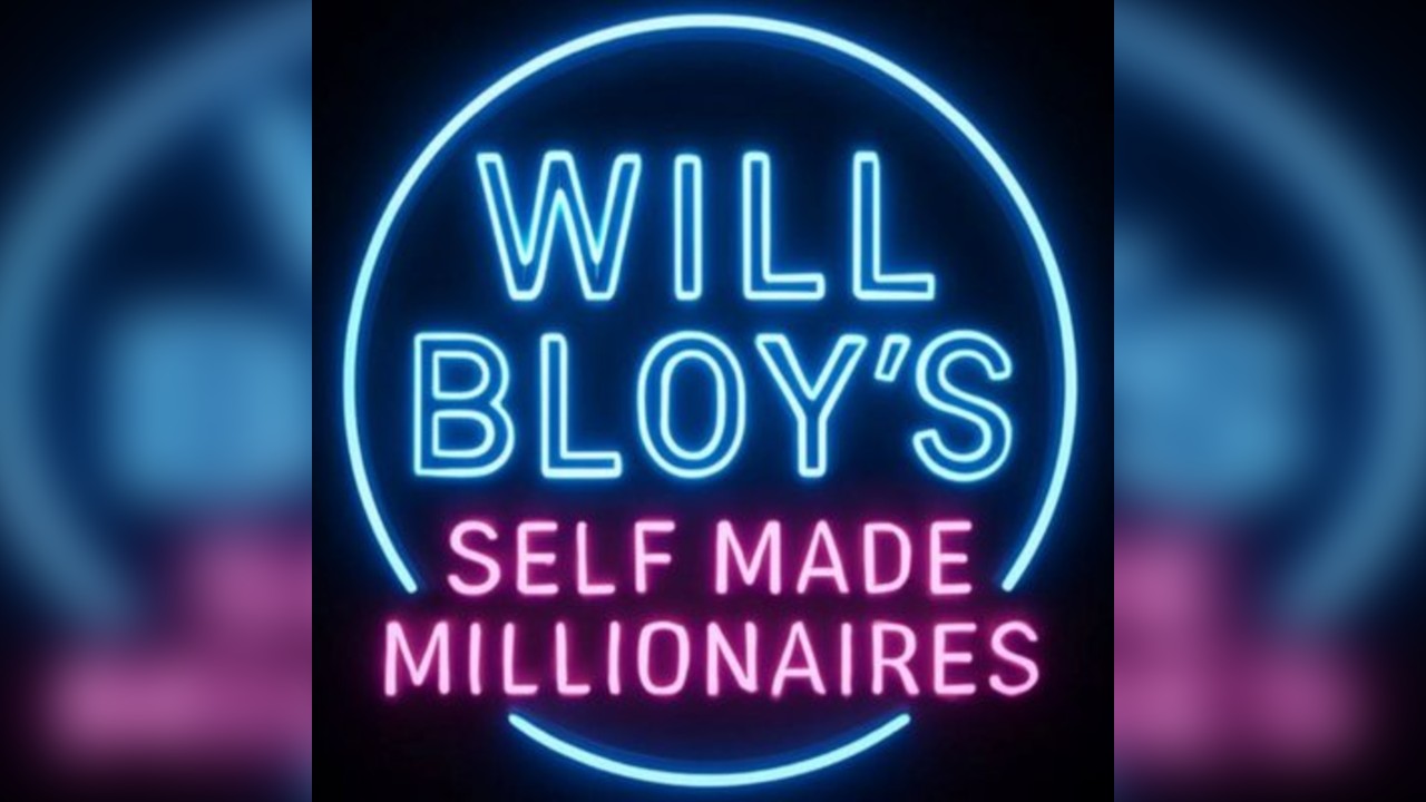 Will Bloys Self Made Millionaires