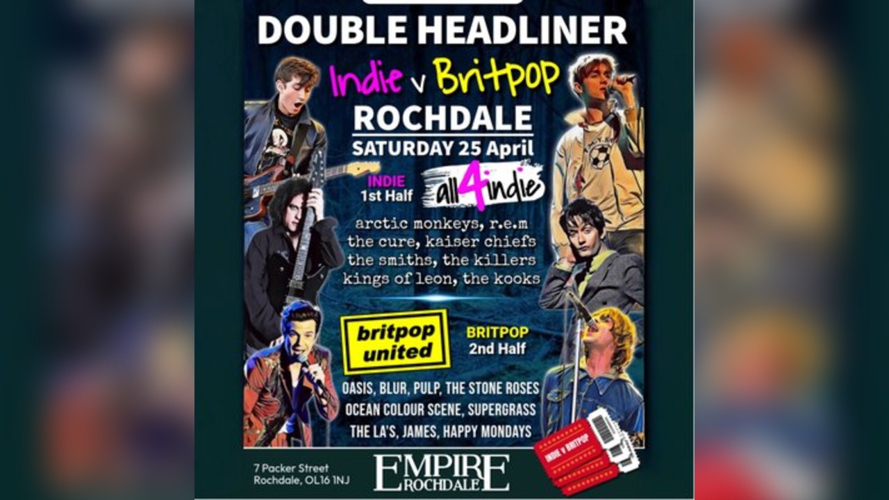 Indie Vs Britpop - Live at Empire Rochdale