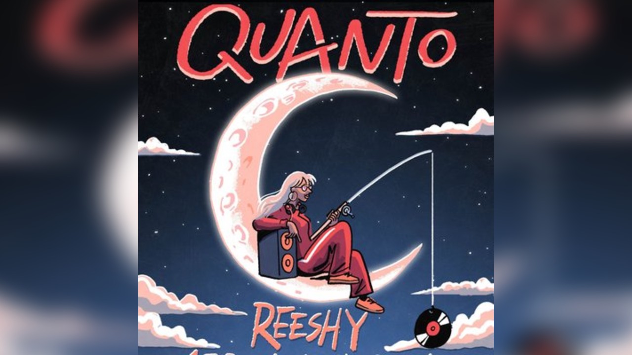 QUANTO Presents Reeshy