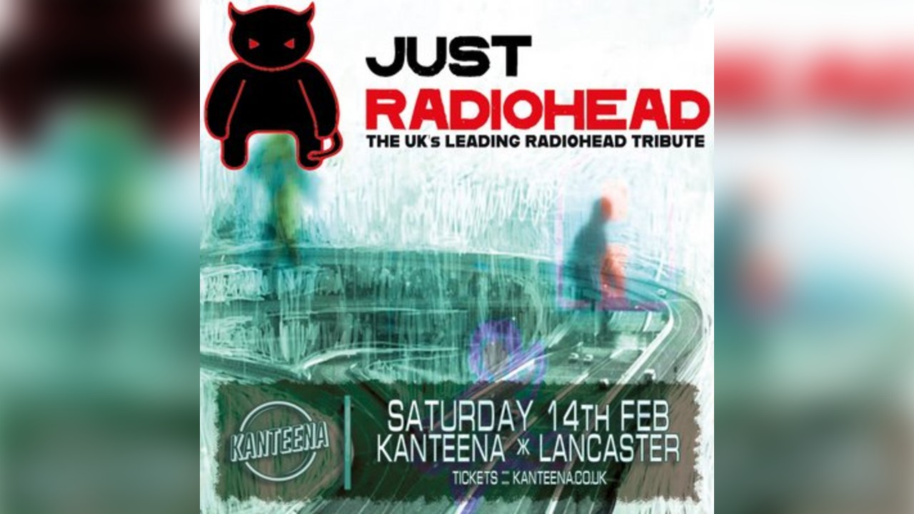 Just Radiohead (The UKs Leading Radiohead Tribute)