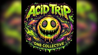 Acid Trip: Love Trxp