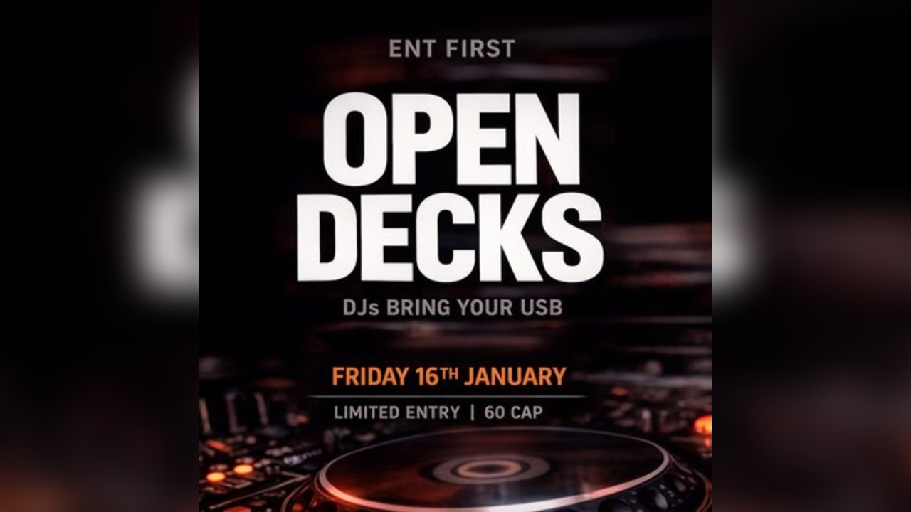 Ent Open Decks