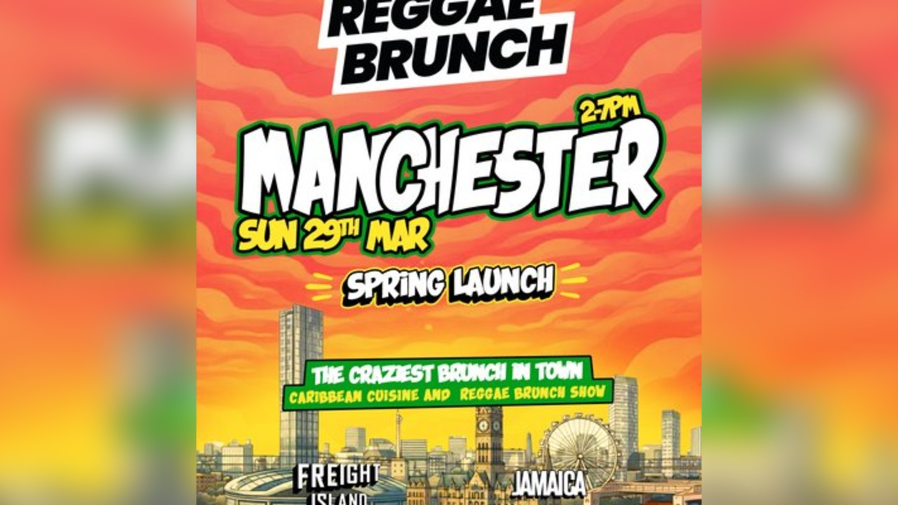 Reggae Brunch MCR - Sun 29th Mar