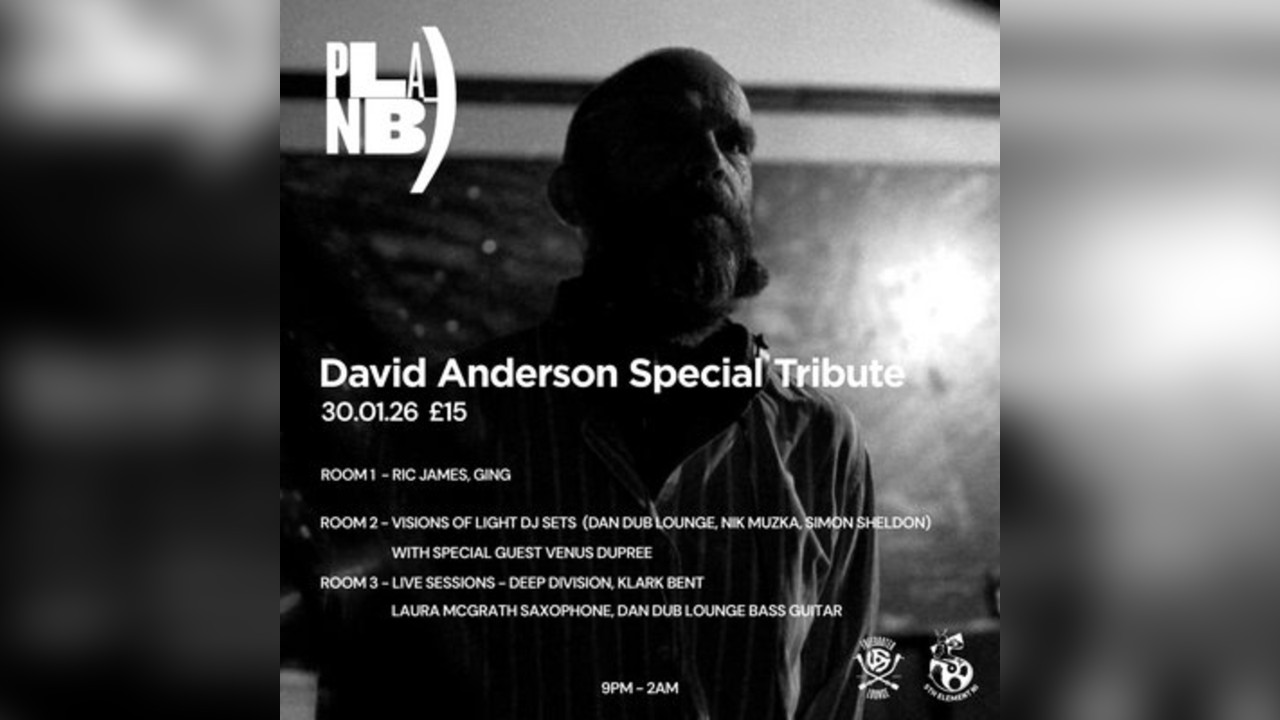 PLAN-B - DAVID ANDERSON TRIBUTE NIGHT - 30 Jan 26
