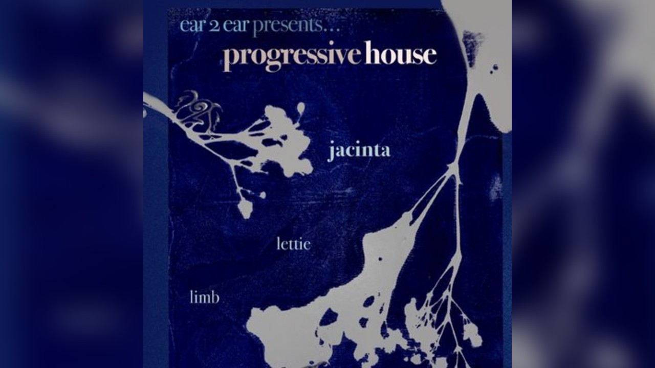 Ear2Ear Presents: Progressive House