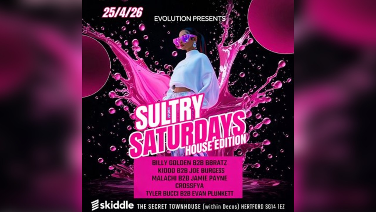 Evolution's SULTRY SATURDAYS