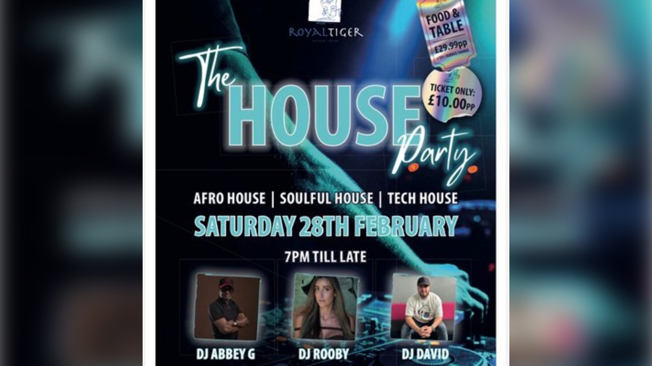 The House Party @ The Royal Tiger