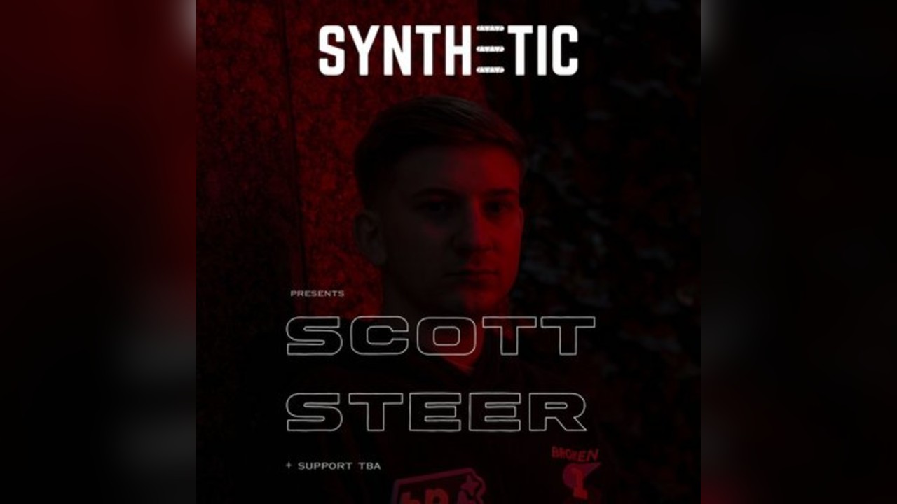 SYNTHETIC Presents: SCOTT STEER