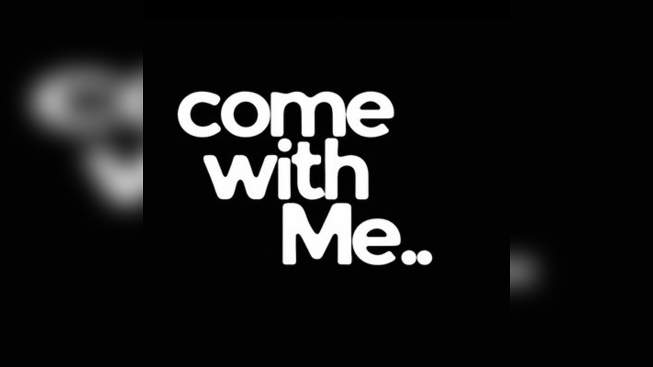 ComeWithMe ~ Last in the village