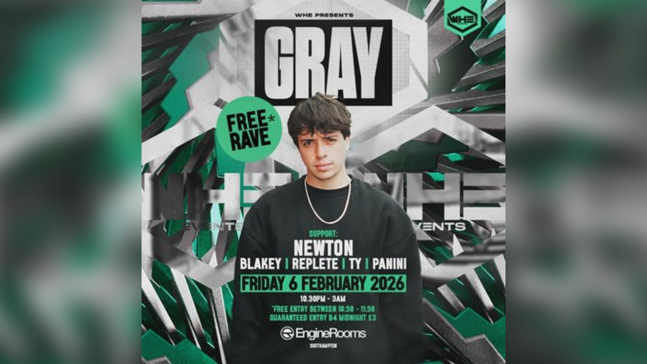 WHE Presents: Gray Free Rave + Support