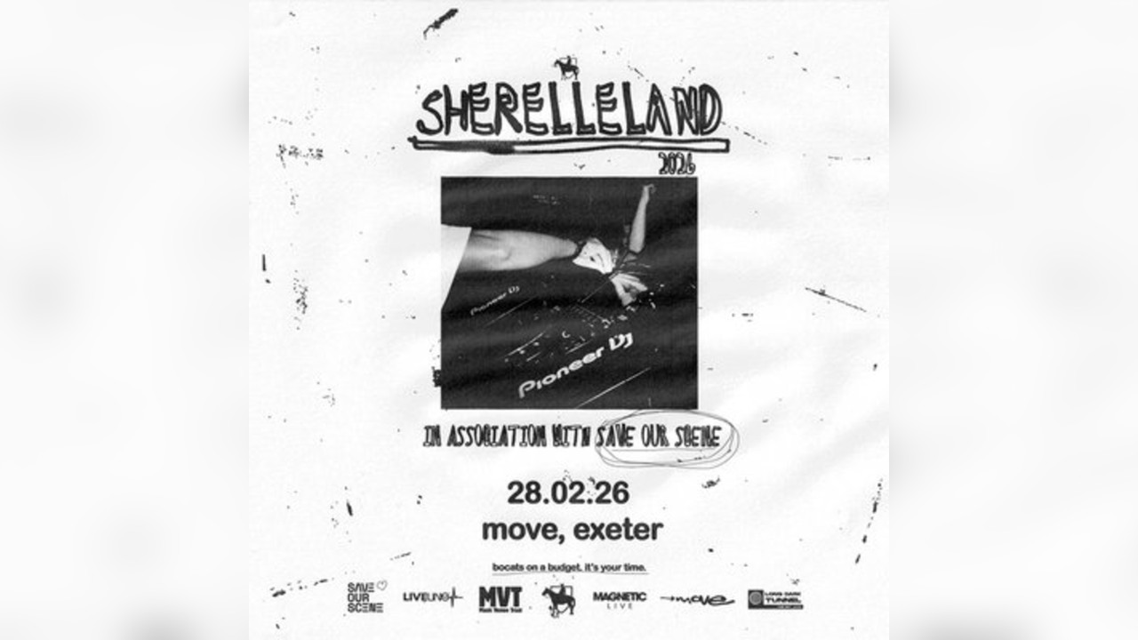 SHERELLE presents SHERELLELAND| Move, Exeter | 28.02.26