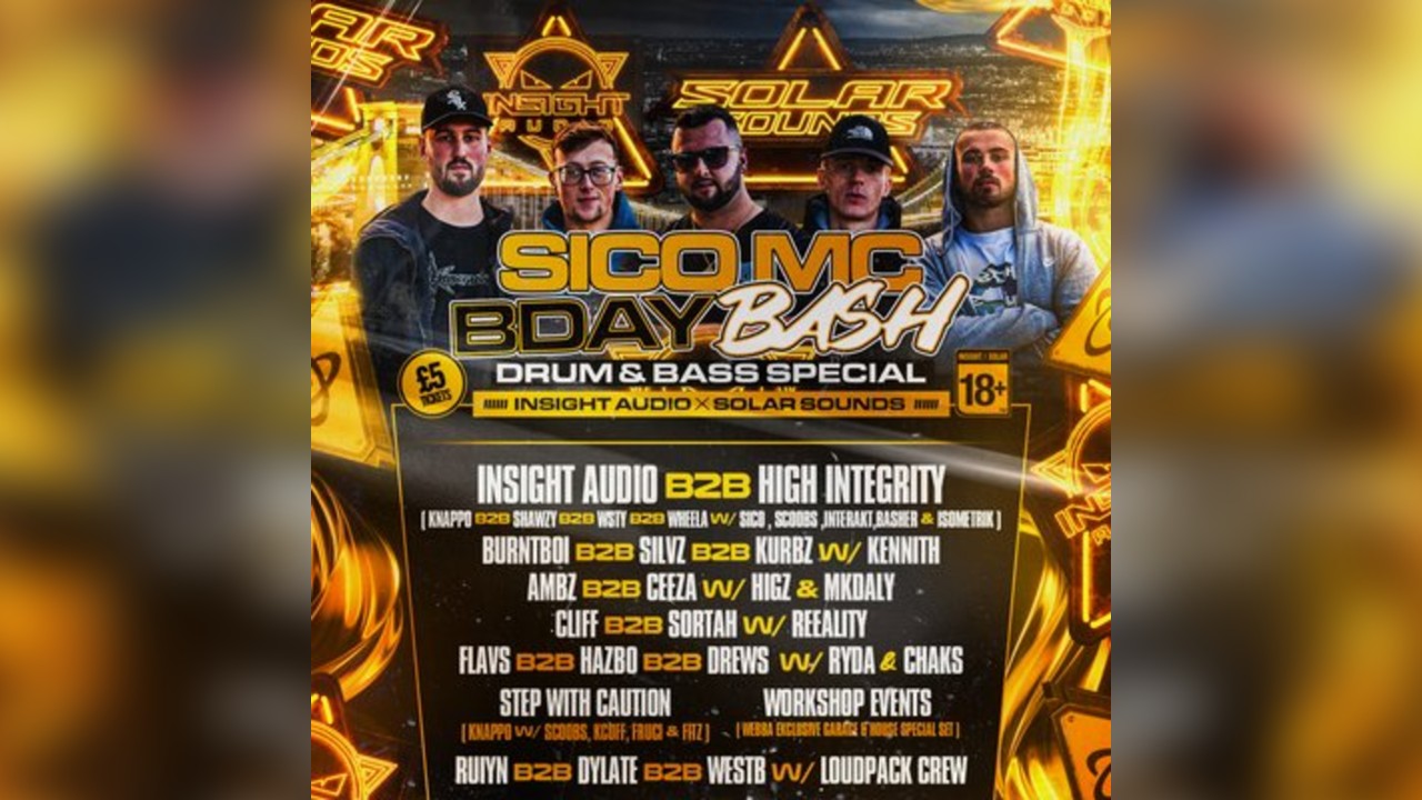 Insight Audio X Solar Sounds Presents: Sico MC's Birthday Bash