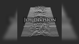 Joy Division tribute Shadowplay Live