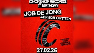 Chop Shop Records - 1st Birthday