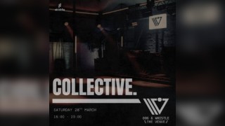 COLLECTIVE. Dog & Whistle Takeover.