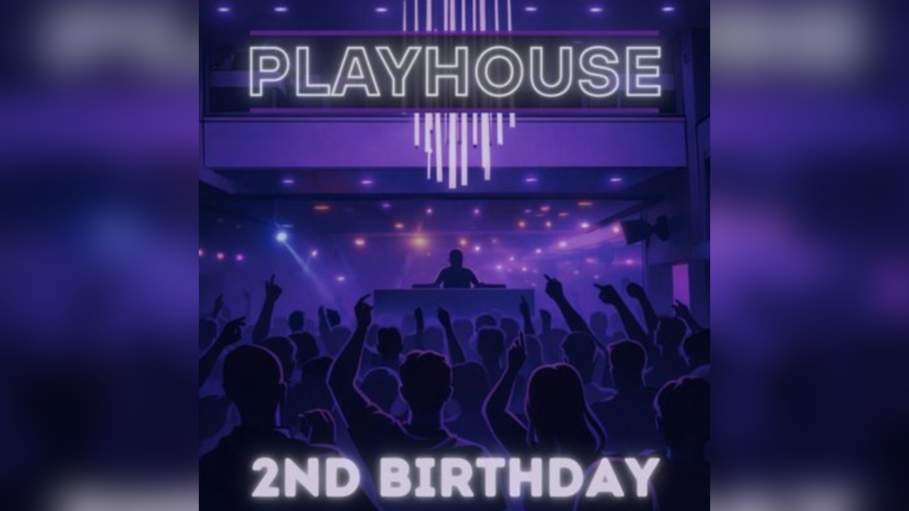 Playhouse Presents: 2 Year Birthday