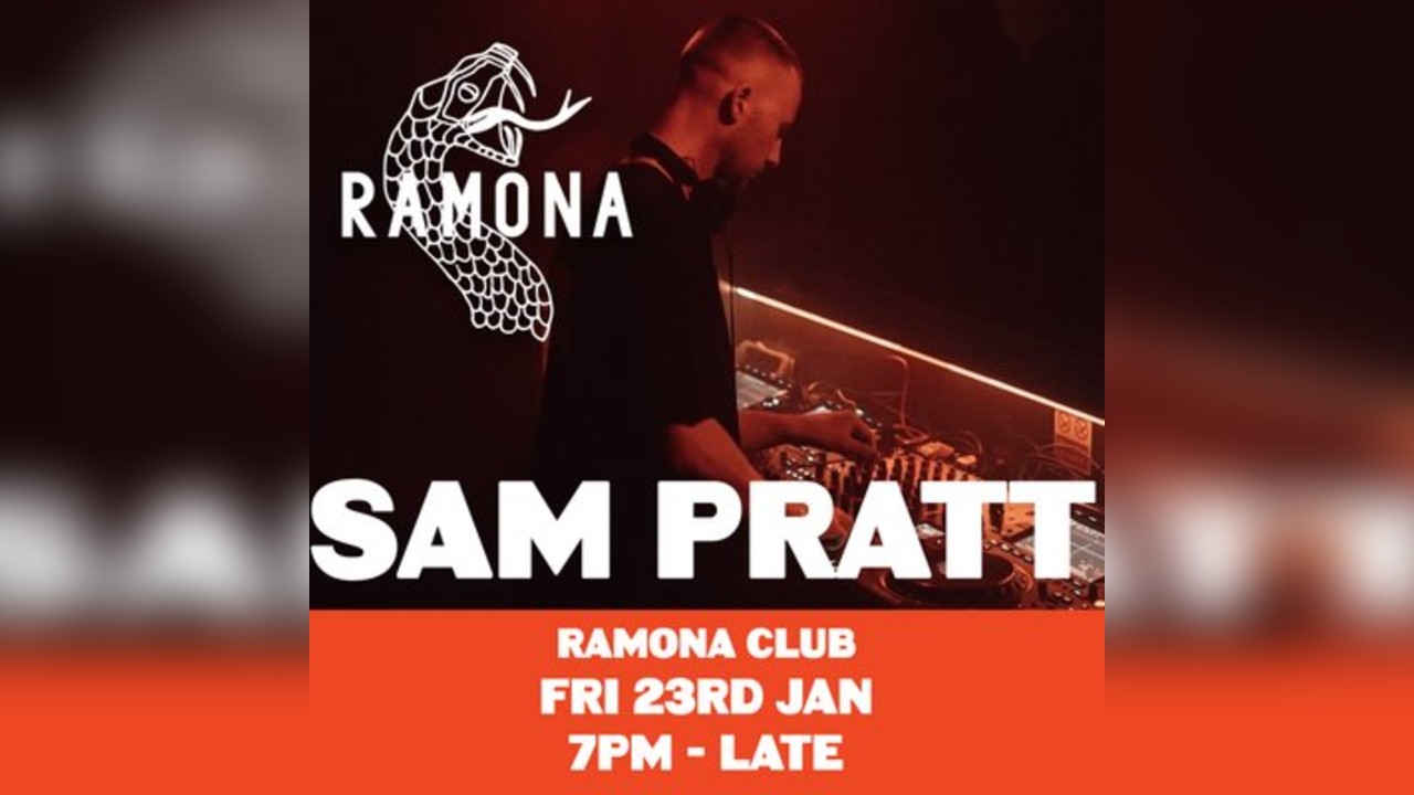 Ramona Club x Sam Pratt (ALL NIGHT LONG)