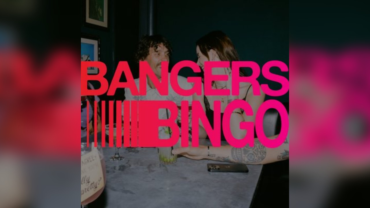 Bangers Bingo - Music Bingo - 241 Cocktails £4 Pints