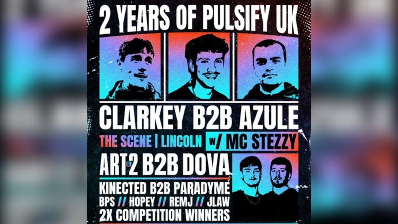 Pulsify Presents: 2 Years of Pulsify W/ Clarkey, Azule + More