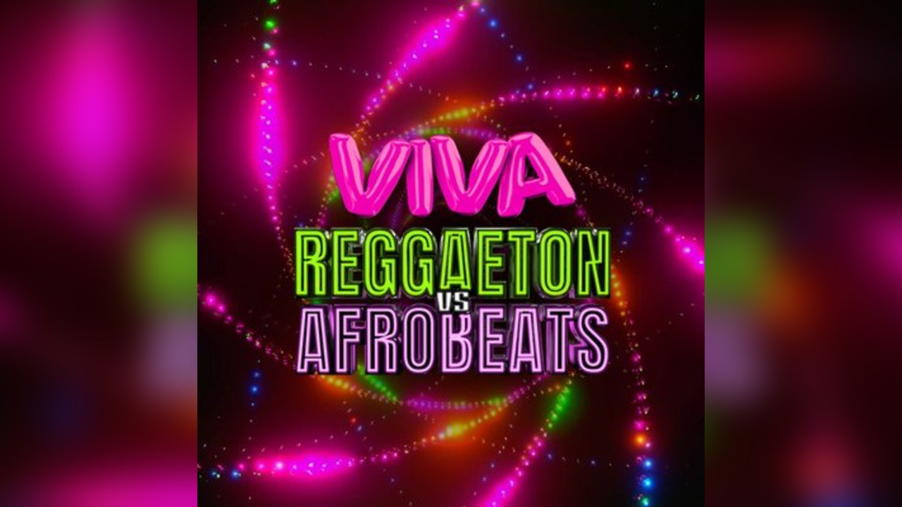 VIVA Reggaeton vs Afrobeats