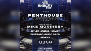 INNERCITY VIBE: Penthouse Sessions w/ Mike Morrisey