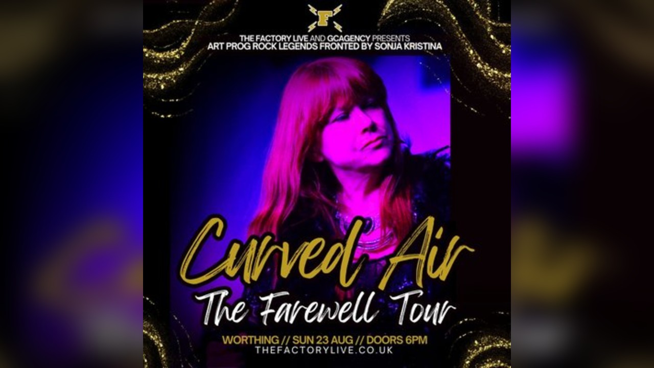 Curved Air: The Farewell Tour