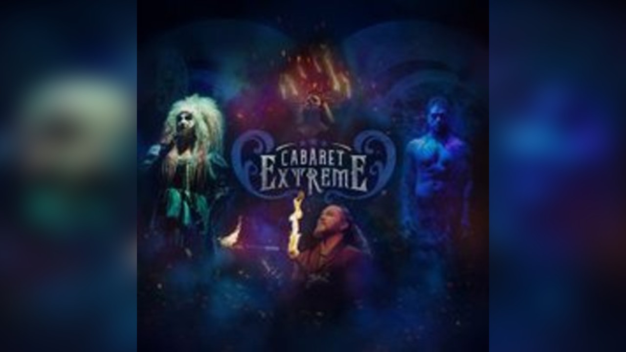 Cabaret Extreme Great Yarmouth Hippodrome