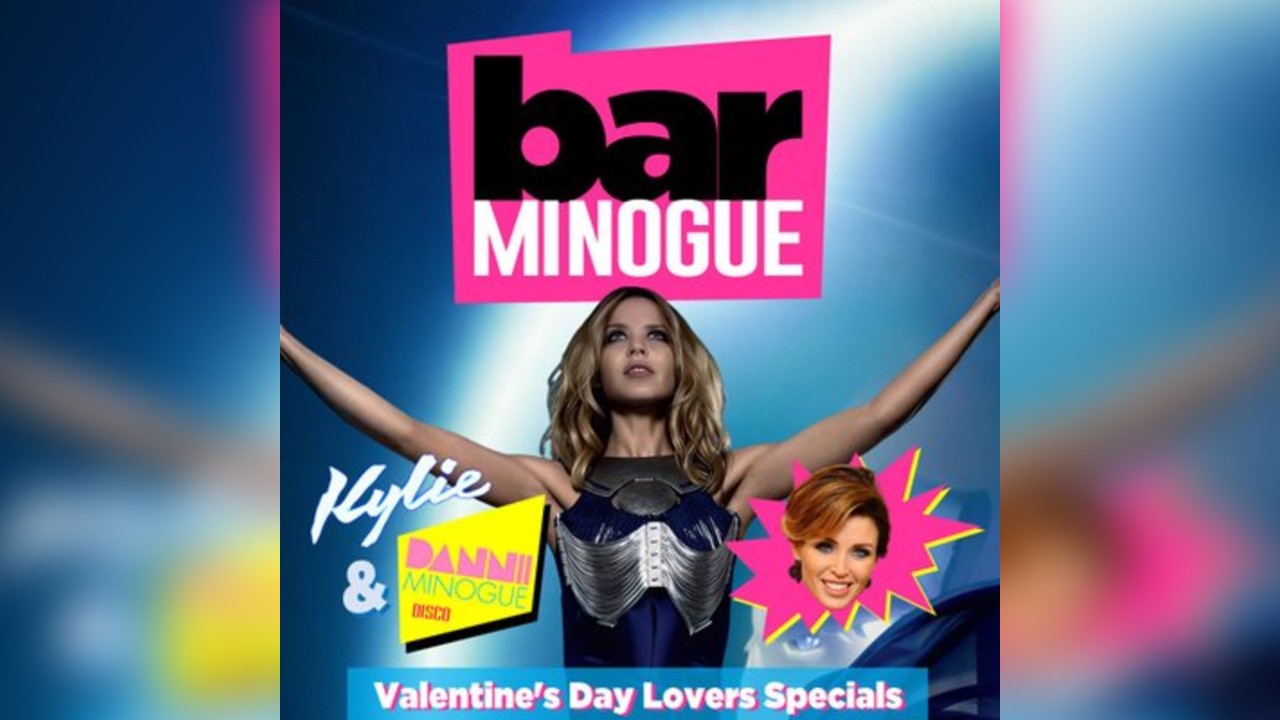 Bar Minogue: Valentine's Day Lovers Special (London)