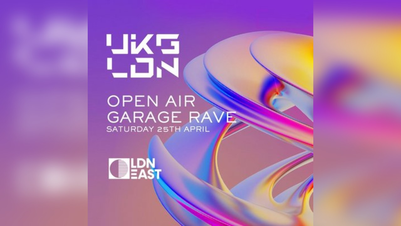 UKG LDN - Open Air Garage Rave - LDN East