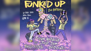 FUNKEDUP 2ND BIRTHDAY: Julian Anthony b2b just jam