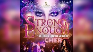 Strong Enough-Ultimate Tribute Concert To Cher