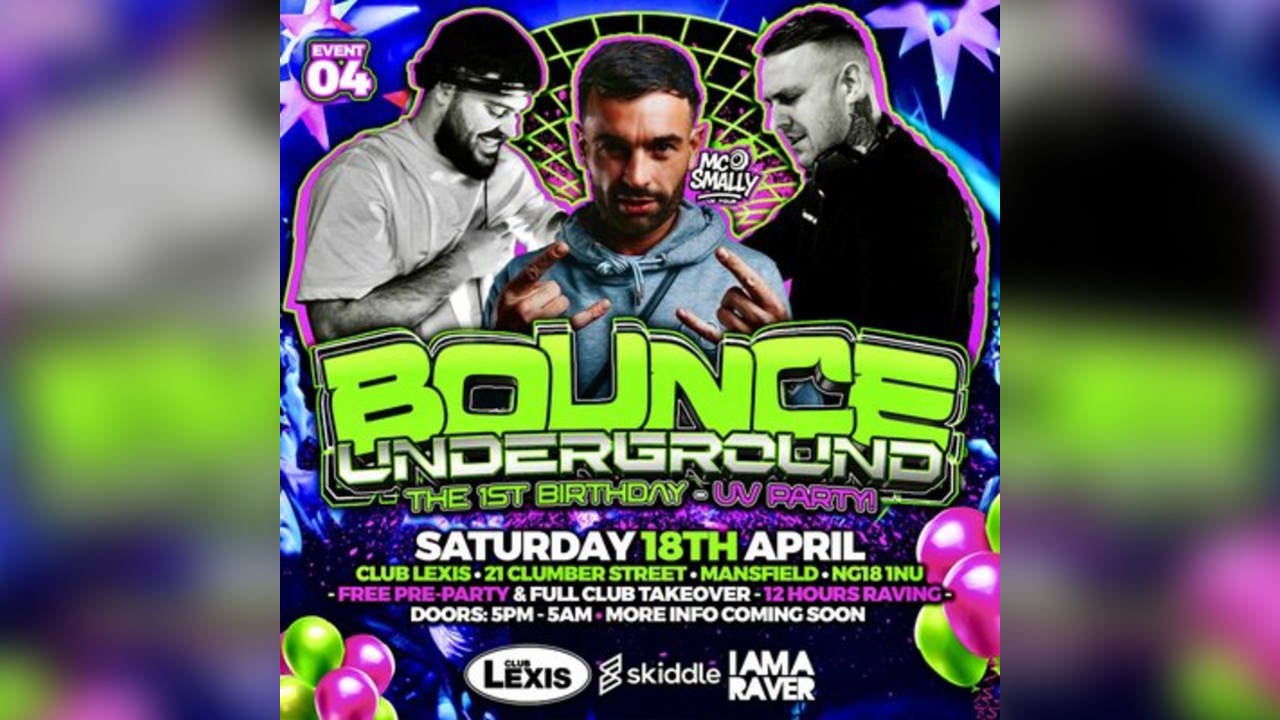 Bounce Underground 1st Birthday