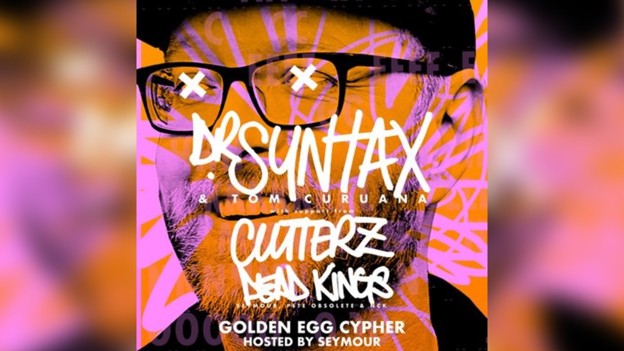 Dr Syntax, Tom Caruana, Cutterz & Dead Kings @ The Golden Lion