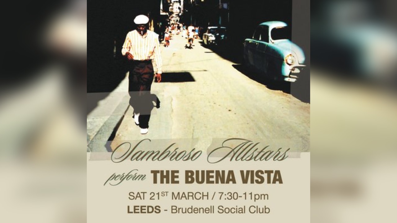 Sambroso All Stars perform: The Buena Vista - Leeds