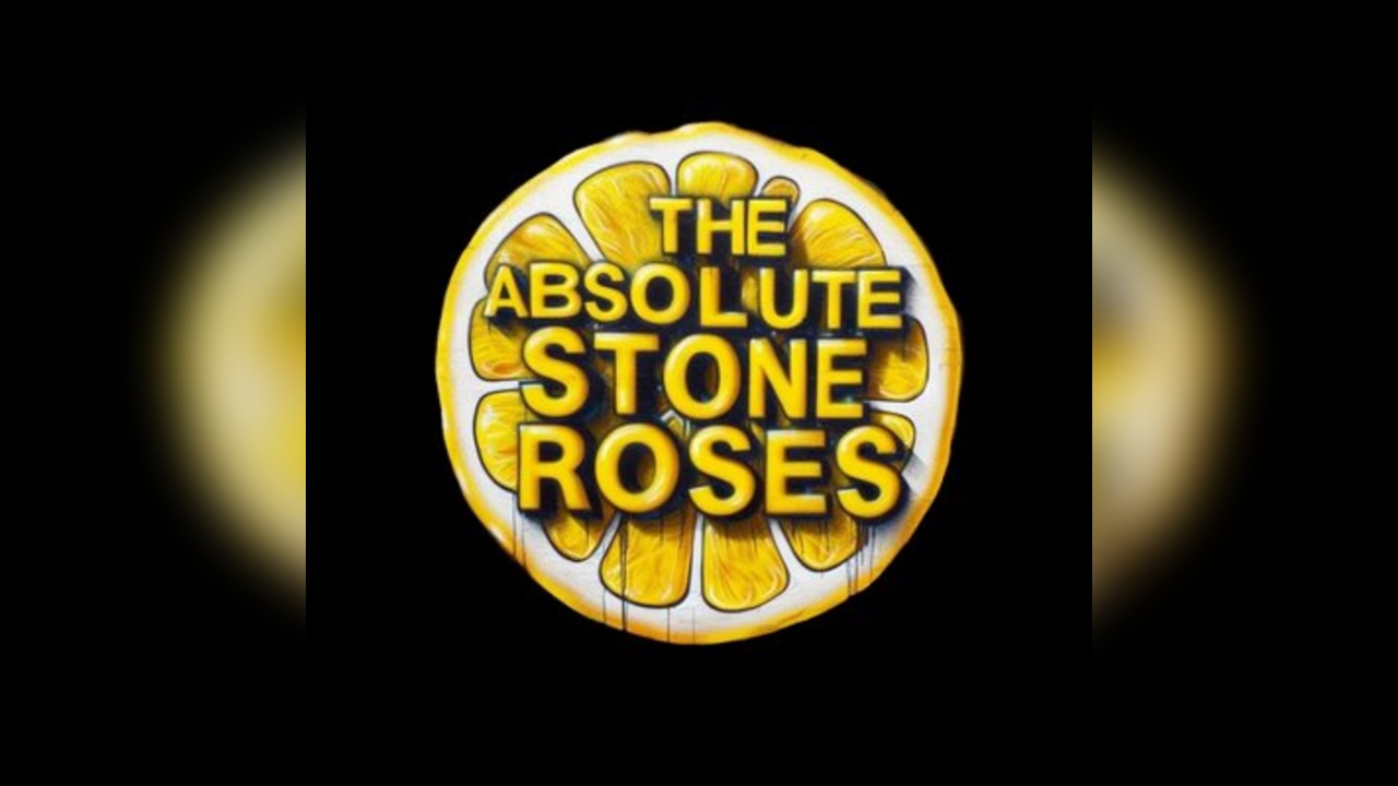 The Absolute Stone Roses